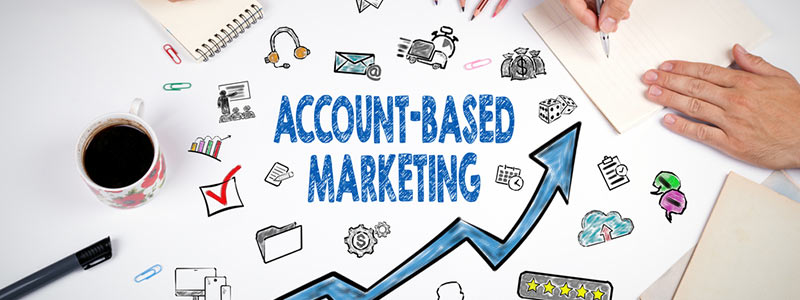 What Is Account-Based Marketing