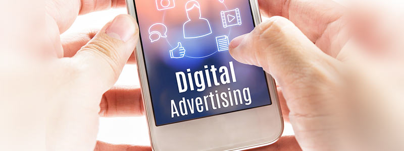 Why You Should Be Using a Digital Advertising Campaign